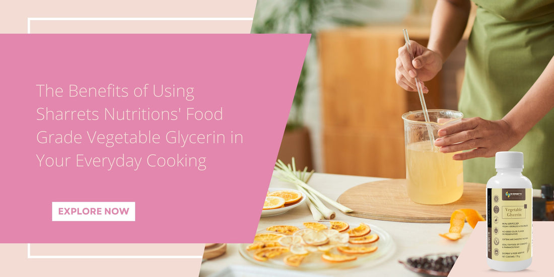 Food Grade Vegetable Glycerin- Sharrets Nutritions