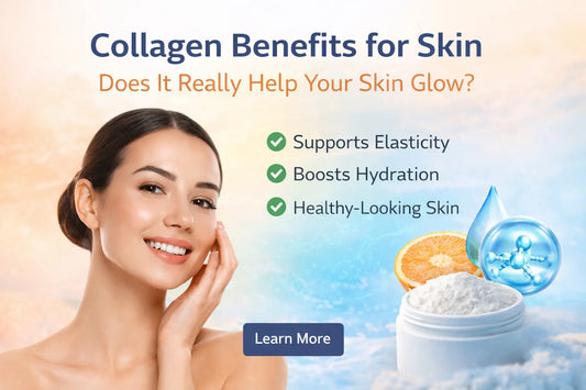 Collagen Benefits for Skin: Does It Really Help Your Skin Glow?