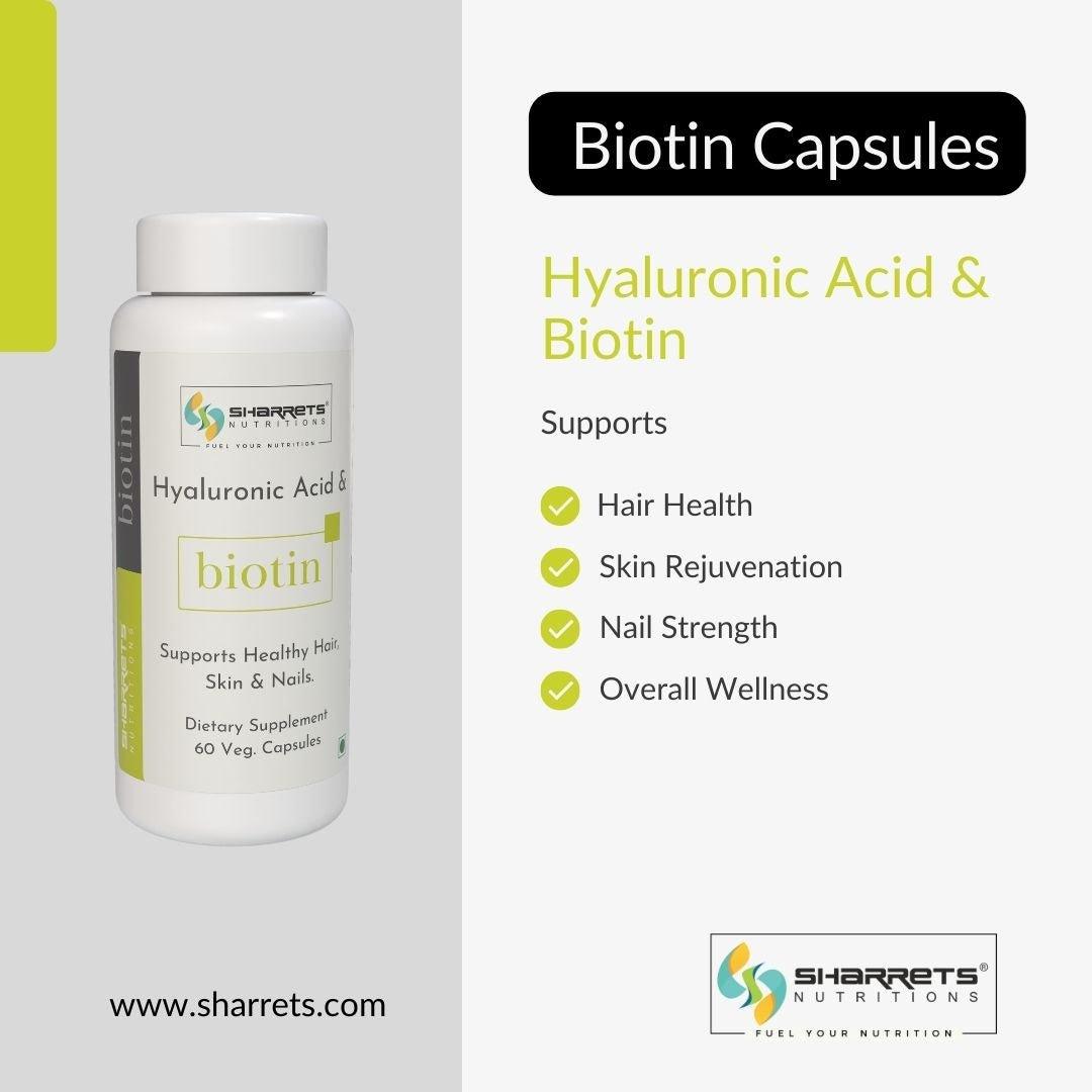Biotin Capsules with Hyaluronic Acid for hair skin and nails by Sharrets Nutritions biotin vitamin B7 supplement supporting hair health skin rejuvenation and nail strength